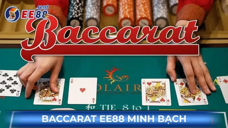 Game Baccarat EE88 - Hướng dẫn cách chơi từ A - Z cho người mới 1 game-baccarat-EE88-minh-bach