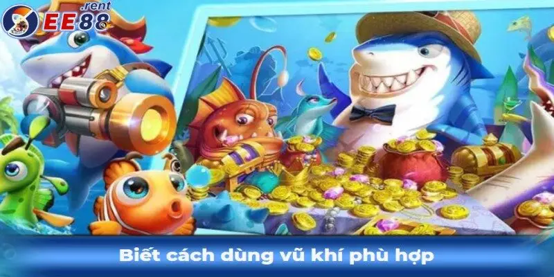 Hay-biet-cach-dung-vu-khi-phu-hop-khi-san-ca-online