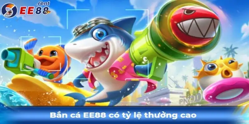 Ty-le-tra-thuong-cao-ngat-nguong-tai-ban-ca-ee88