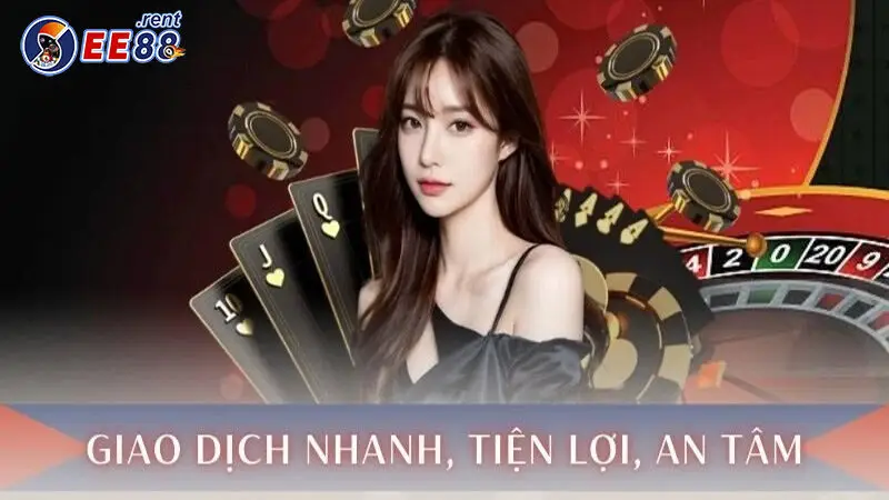 Hướng Dẫn Nạp và Rút Tiền Tại EE88